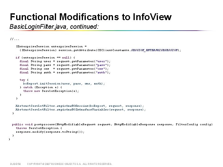 Functional Modifications to Info. View Basic. Login. Filter. java, continued: //. . . IEnterprise.