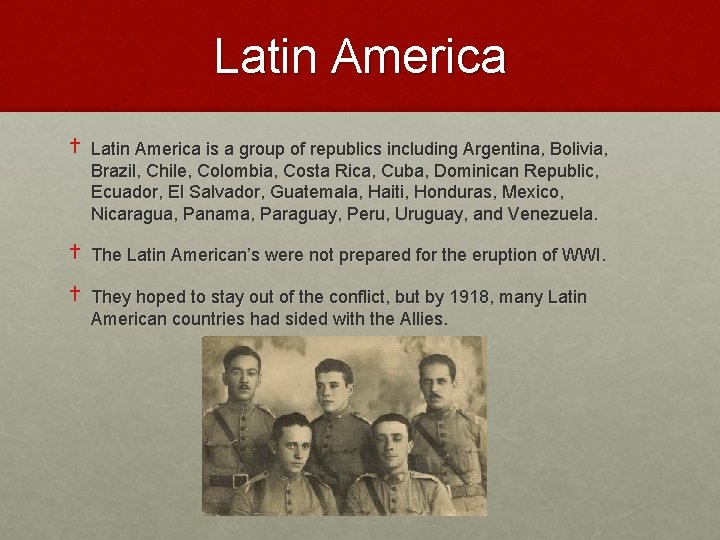 Latin America is a group of republics including Argentina, Bolivia, Brazil, Chile, Colombia, Costa