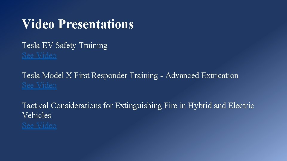 Video Presentations Tesla EV Safety Training See Video Tesla Model X First Responder Training