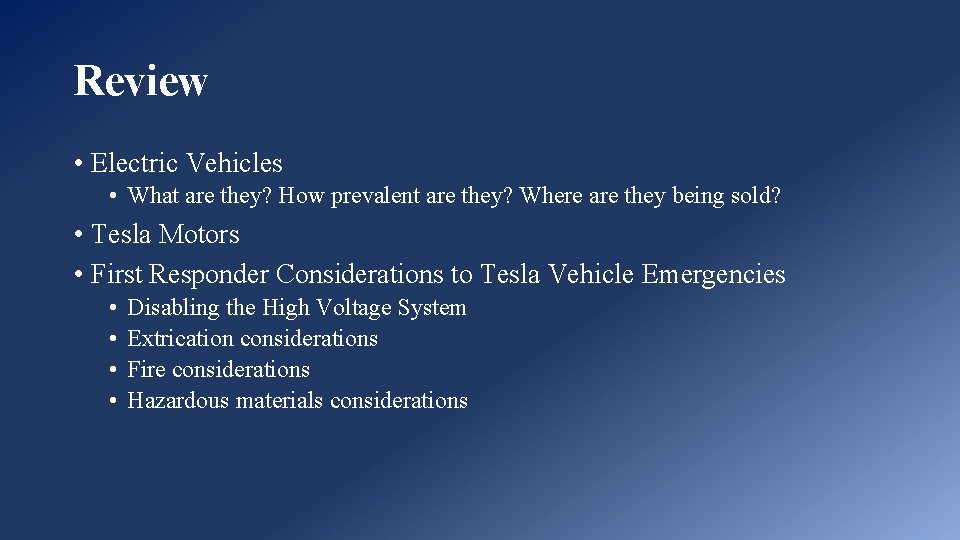 Review • Electric Vehicles • What are they? How prevalent are they? Where are
