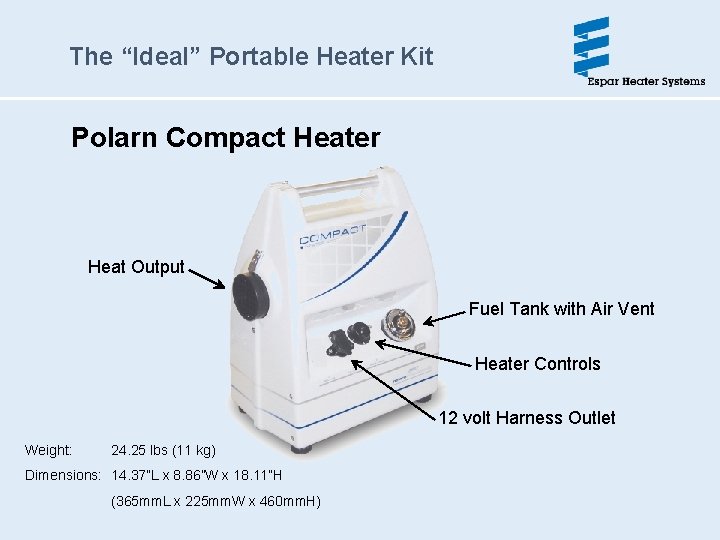 The “Ideal” Portable Heater Kit Polarn Compact Heater Heat Output Fuel Tank with Air