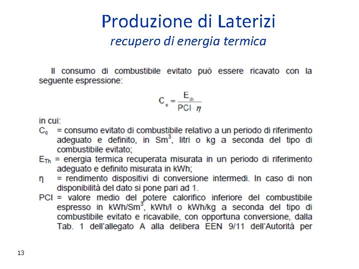 Produzione di Laterizi recupero di energia termica 13 