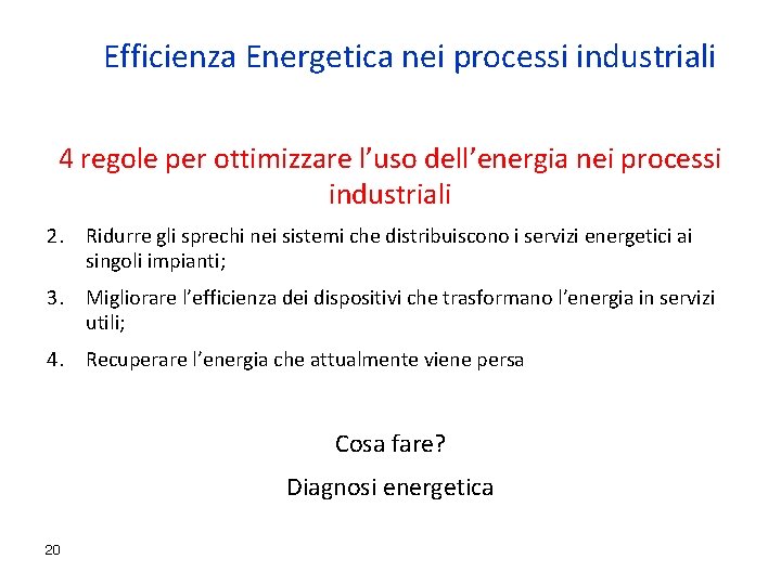 Efficienza Energetica nei processi industriali 4 regole per ottimizzare l’uso dell’energia nei processi industriali