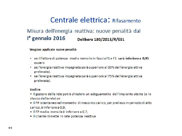 Centrale elettrica: Rifasamento 44 