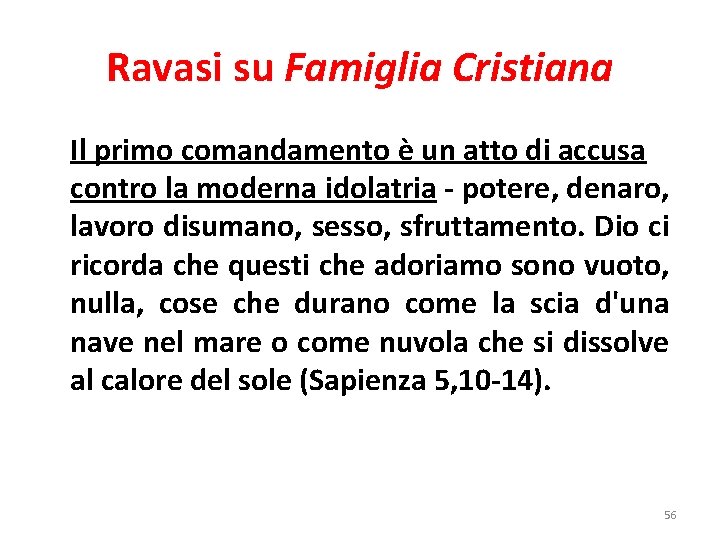 Ravasi su Famiglia Cristiana Il primo comandamento è un atto di accusa contro la