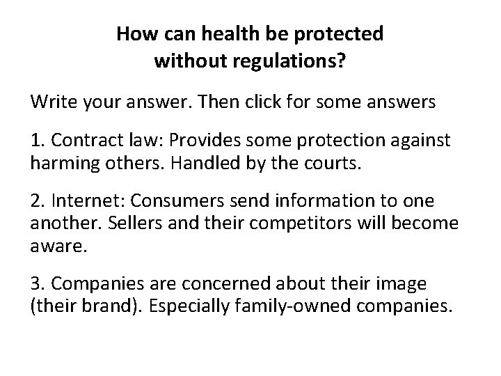 How can health be protected without regulations? Write your answer. Then click for some