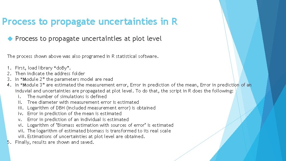 Process to propagate uncertainties in R Process to propagate uncertainties at plot level The