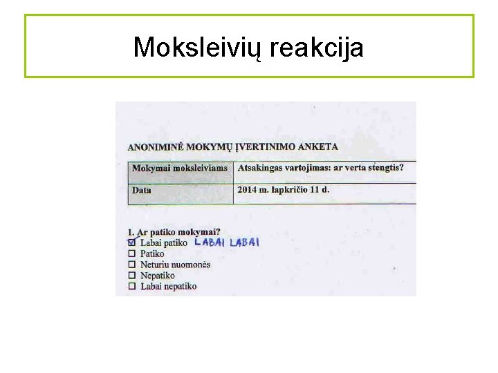 Moksleivių reakcija 