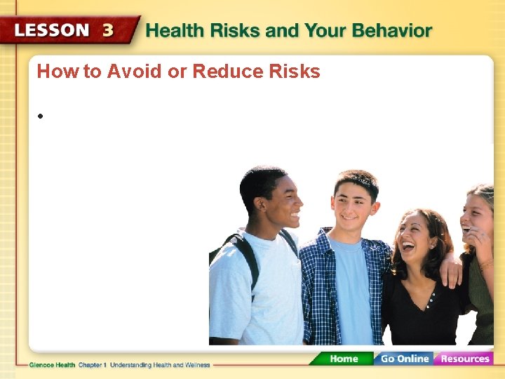 How to Avoid or Reduce Risks • 