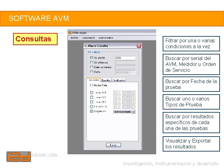 25 SOFTWARE AVM Consultas Filtrar por una o varias condiciones a la vez Buscar