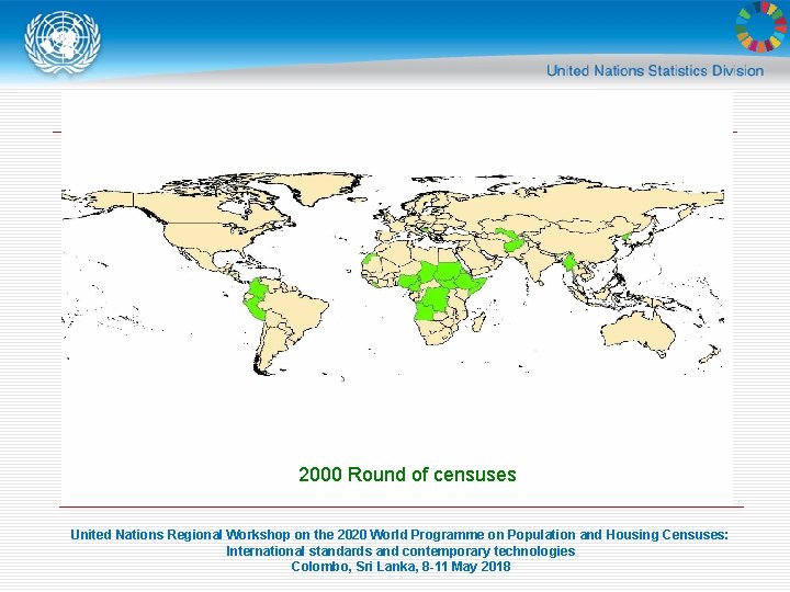 2000 Round of censuses United Nations Regional Workshop on the 2020 World Programme on