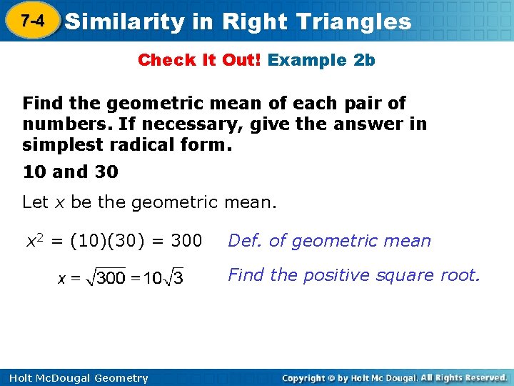 7 -4 Similarity in Right Triangles 8 -1 Check It Out! Example 2 b