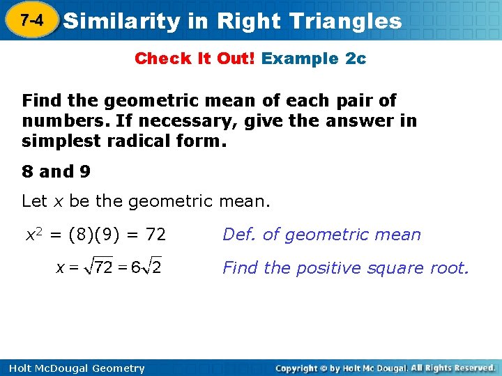 7 -4 Similarity in Right Triangles 8 -1 Check It Out! Example 2 c