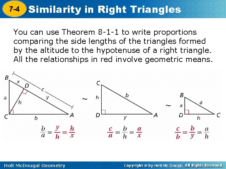 7 -4 Similarity in Right Triangles 8 -1 You can use Theorem 8 -1