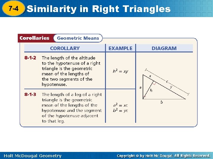 7 -4 Similarity in Right Triangles 8 -1 Holt Mc. Dougal Geometry 