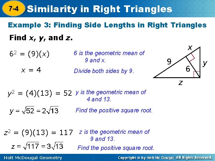7 -4 Similarity in Right Triangles 8 -1 Example 3: Finding Side Lengths in