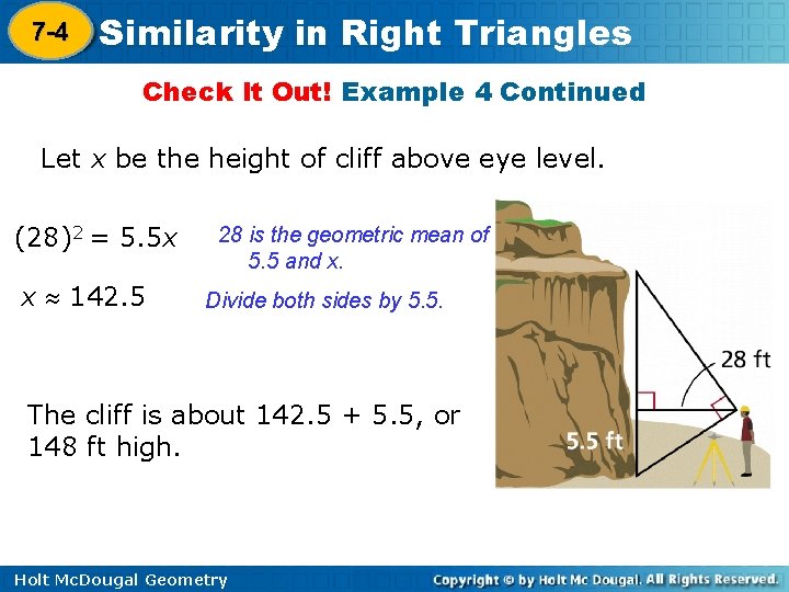 7 -4 Similarity in Right Triangles 8 -1 Check It Out! Example 4 Continued