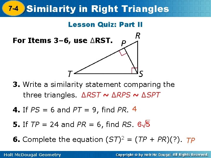 7 -4 Similarity in Right Triangles 8 -1 Lesson Quiz: Part II For Items