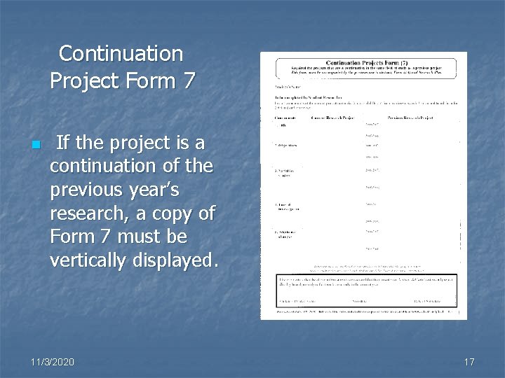 Continuation Project Form 7 n If the project is a continuation of the previous