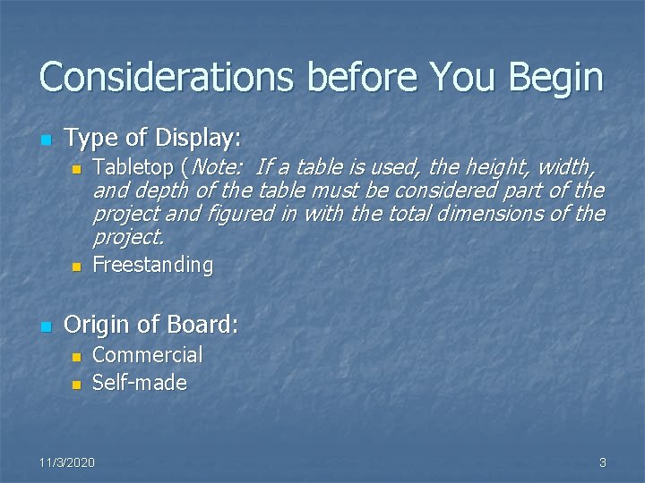 Considerations before You Begin n n Type of Display: n Tabletop (Note: If a