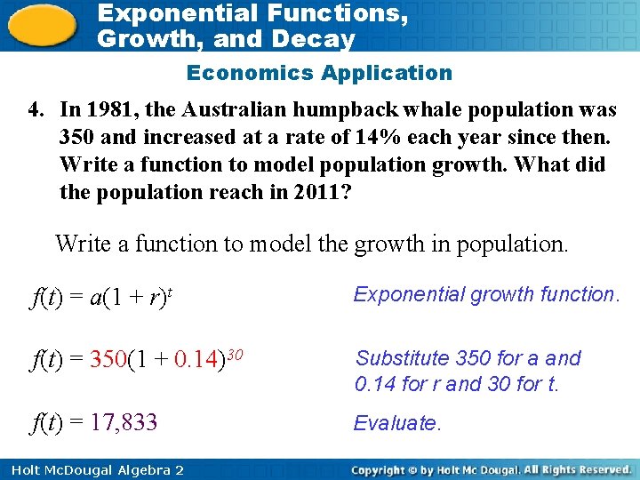 Exponential Functions, Growth, and Decay Economics Application 4. In 1981, the Australian humpback whale