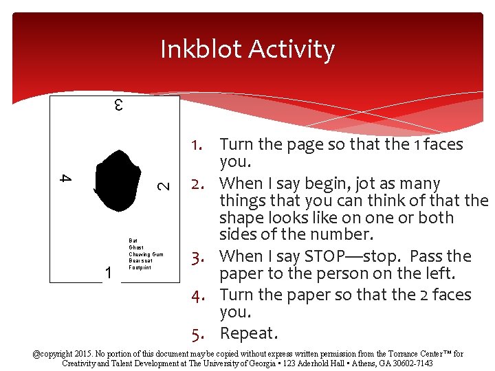 Inkblot Activity 3 2 4 4 1 Bat Ghost Chewing Gum Bear scat Footprint