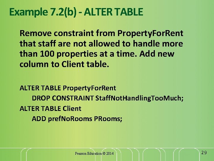 Example 7. 2(b) - ALTER TABLE Remove constraint from Property. For. Rent that staff