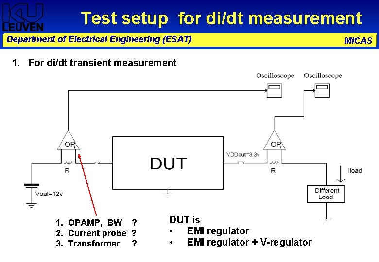 Test setup for di/dt measurement Department of Electrical Engineering (ESAT) 1. For di/dt transient