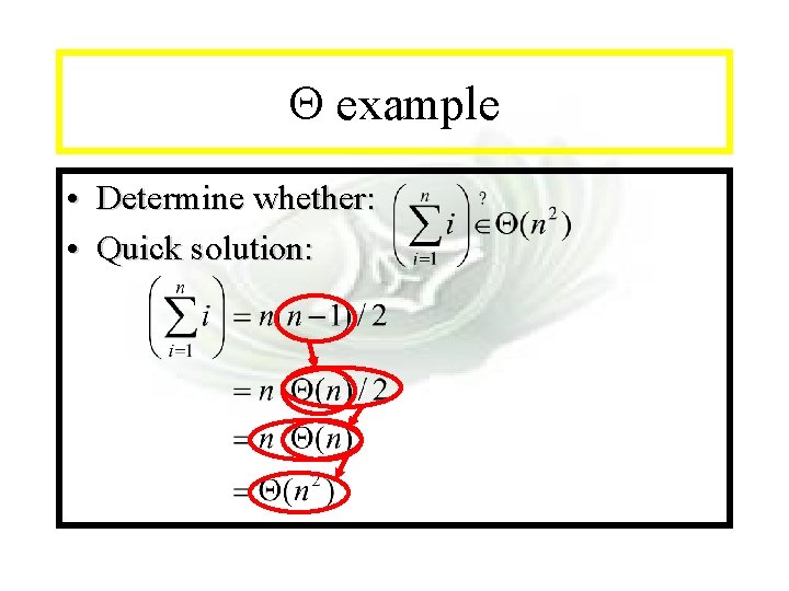 Module #7 - Complexity example • Determine whether: • Quick solution: 2020/9/17 (c)2001 -2003,