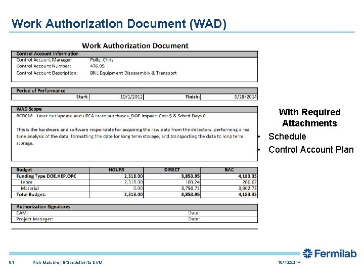 Work Authorization Document (WAD) With Required Attachments • Schedule • Control Account Plan 81