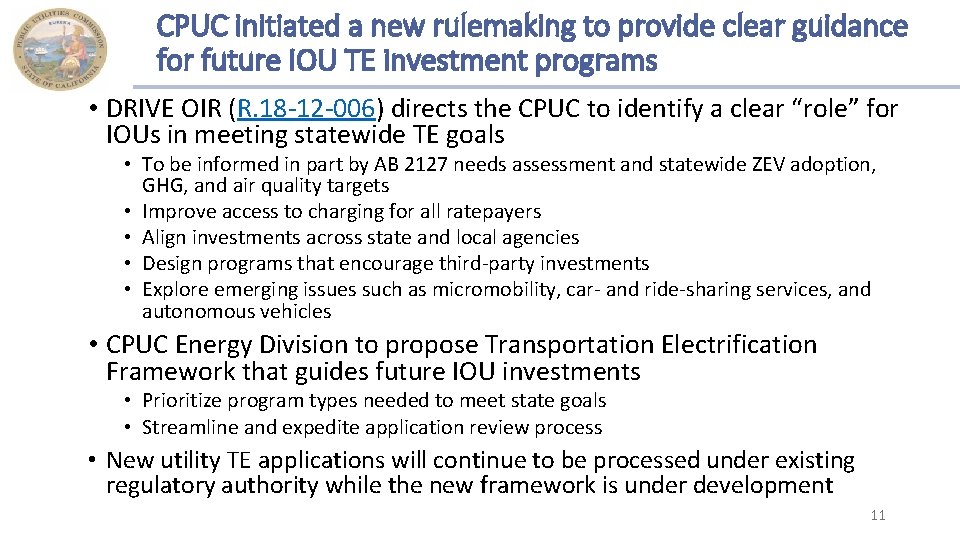 CPUC initiated a new rulemaking to provide clear guidance for future IOU TE investment