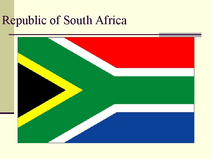 Republic of South Africa 