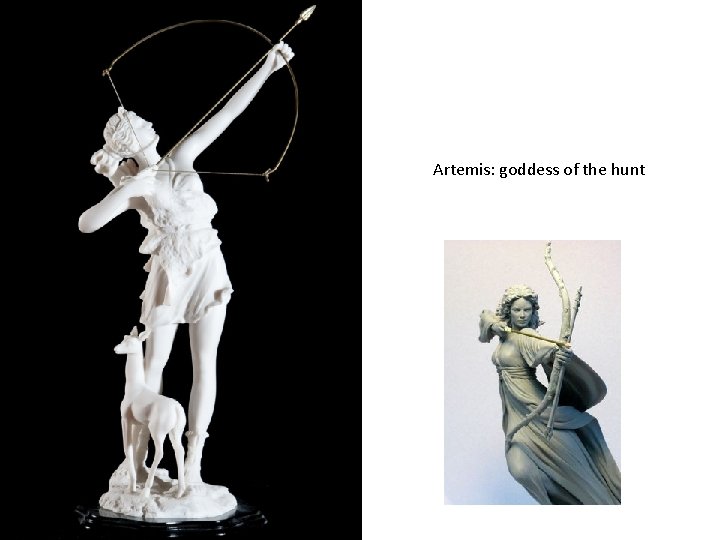 Artemis: goddess of the hunt 