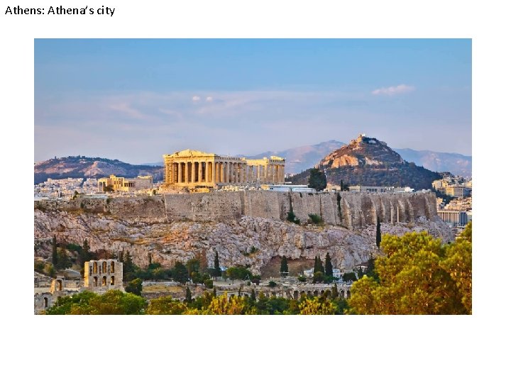 Athens: Athena’s city 