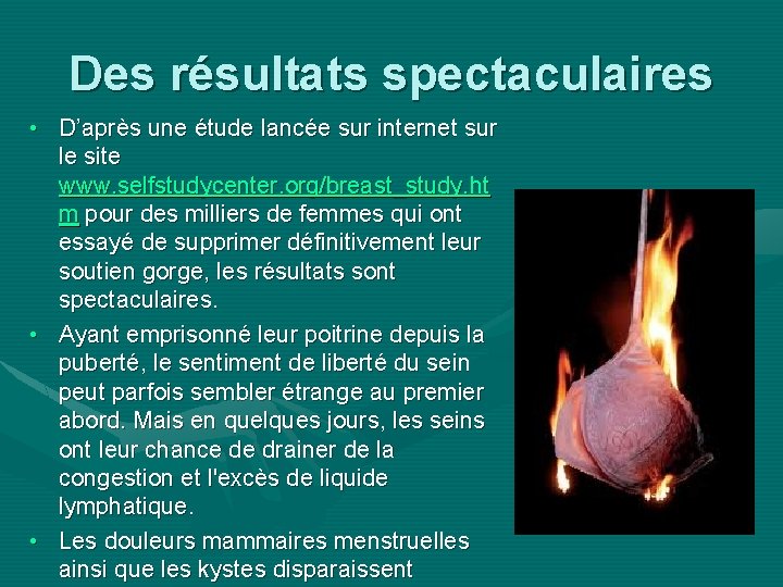 Des résultats spectaculaires • D’après une étude lancée sur internet sur le site www.