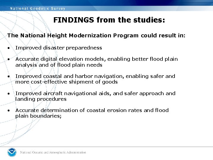 FINDINGS from the studies: The National Height Modernization Program could result in: • Improved