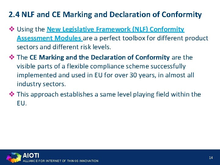 2. 4 NLF and CE Marking and Declaration of Conformity v Using the New