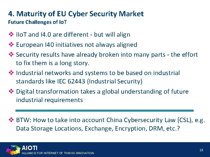 4. Maturity of EU Cyber Security Market Future Challenges of Io. T v IIo.