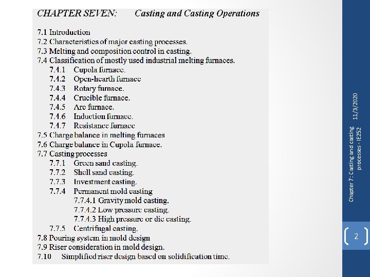 2 Chapter 7: Casting and casting processes - IE 252 11/3/2020 