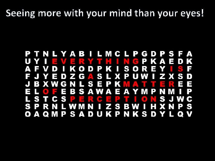 Seeing more with your mind than your eyes! Workplace Health and Safety 