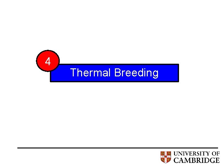 4 Thermal Breeding 