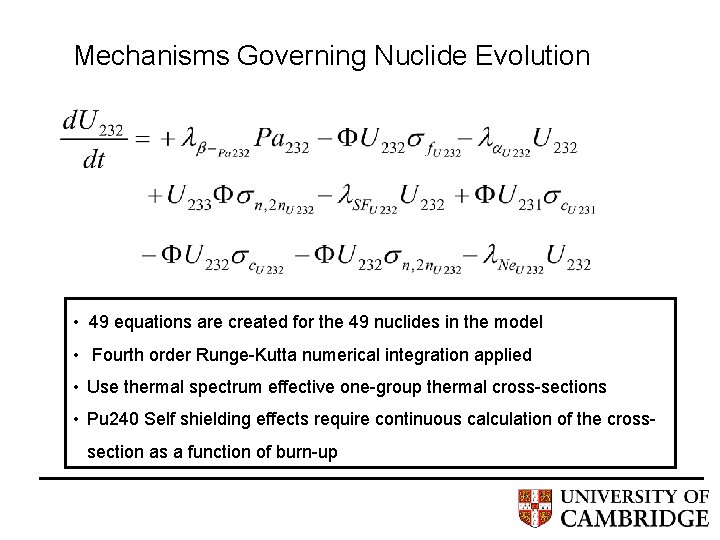 Mechanisms Governing Nuclide Evolution • 49 equations are created for the 49 nuclides in