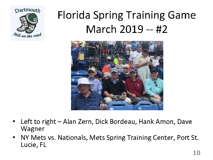 Florida Spring Training Game March 2019 -- #2 • Left to right – Alan