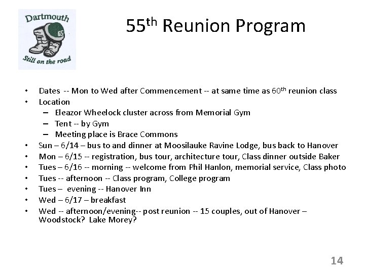 55 th Reunion Program • • • Dates -- Mon to Wed after Commencement