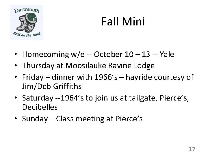 Fall Mini • Homecoming w/e -- October 10 – 13 -- Yale • Thursday