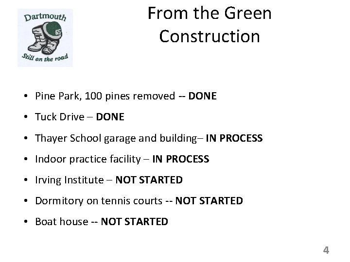 From the Green Construction • Pine Park, 100 pines removed -- DONE • Tuck