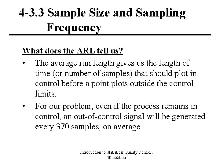 4 -3. 3 Sample Size and Sampling Frequency What does the ARL tell us?
