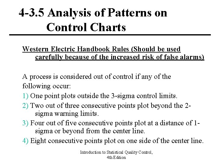 4 -3. 5 Analysis of Patterns on Control Charts Western Electric Handbook Rules (Should