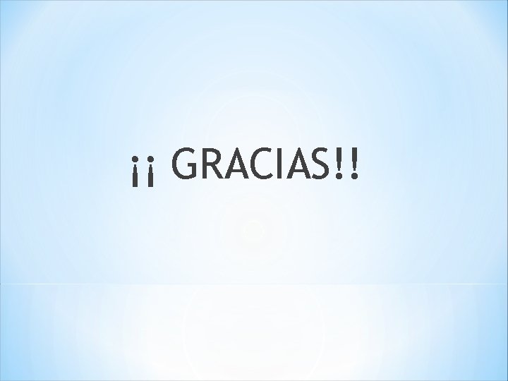 ¡¡ GRACIAS!! 