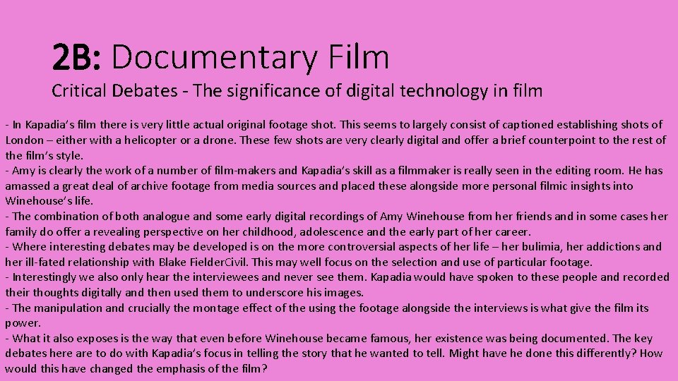 2 B: Documentary Film Critical Debates - The significance of digital technology in film